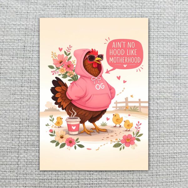 Aint No Hood Like Motherhood Chicken Pink Hoodie Sunglasses Pun Instant Printable Watercolor Card