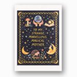 Celestial To My Strange Marvellous Magical Mother Crystal Ball Art Fully Editable Digital Download