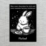 Dark Humor Bunny Coffee Card Rich Chocolate Lactose Intolerant Printable 5X7 Greeting Template