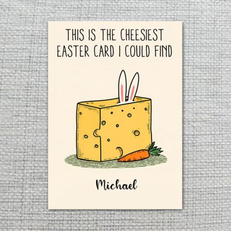 FunnyCheesiestEasterCardIllustrationHilariousCheesePun2-1.jpg