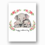 Happy Mothers Day Elephant Mom And Calves Floral Wreath Printable 5X7 Greeting Template