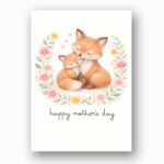 Happy Mothers Day Fox Mom And Cub Floral Wreath Illustration High Resolution Printable Card