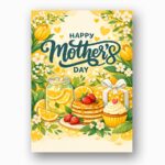 Happy Mothers Day Lemonade Pancakes Breakfast Floral Design Last Minute Digital Greeting
