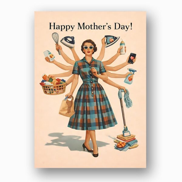 Happy Mothers Day Super Mom Multi Arm Housewife Vintage Downloadable Sentiment Card