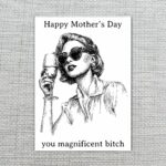 Happy Mothers Day You Magnificent Bitch Retro Sketch Woman Drinking Wine Printable High Res Greeting
