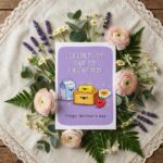 I Couldnt Have Asked For A Butter Mom Breakfast Illustration Customizable Printable Celebration Card