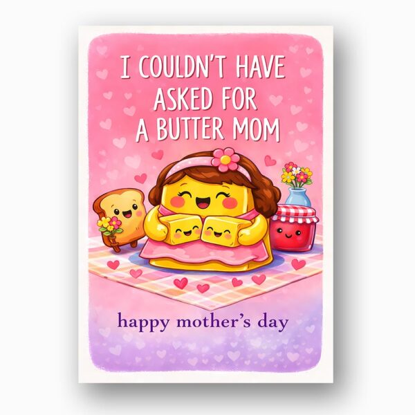 I Couldnt Have Asked For A Butter Mom Pancakes Heart Illustration Diy Watercolor Digital Card