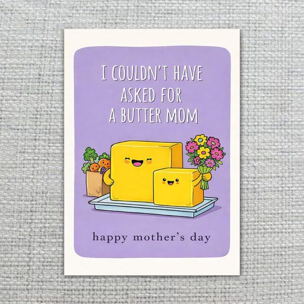 I Couldnt Have Asked For A Butter Mom Toast Pun Editable Botanical Gift Card