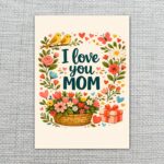 I Love You Mom Floral Basket Birds Garden Art Botanical Watercolor Digital Download