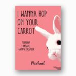 I Wanna Hop On Your Carrot Card Cheeky Easter Bunny Joke Editable High Quality Stationery
