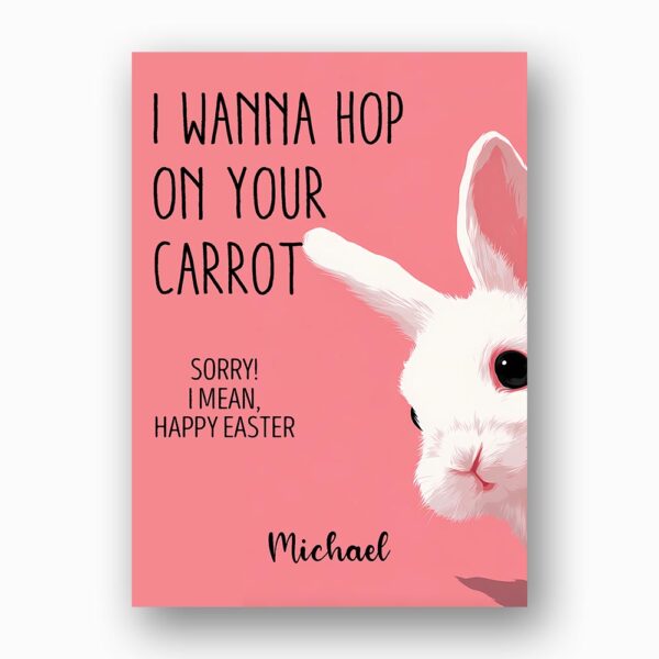 I Wanna Hop On Your Carrot Card Cheeky Easter Bunny Joke Editable High Quality Stationery