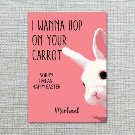 IWannaHopOnYourCarrotCardCheekyEasterBunnyJoke2-1.jpg