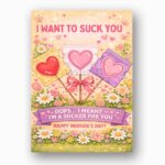 I Want To Suck You Im A Sucker For You Mothers Day Yellow Pink Heart Lollipop High Resolution Botanical Print