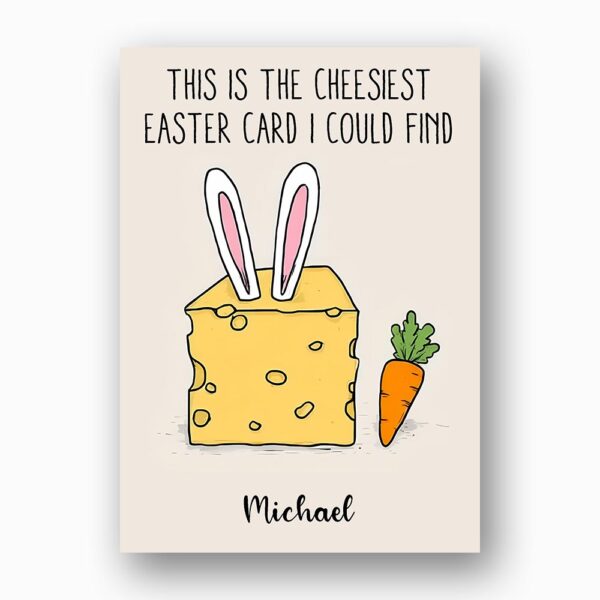 Large Cheese Block Bunny Pun Easter Card Fun Cheesiest Printable 5X7 Greeting Template