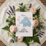 Mom I Will Always Knead You Blue Elephant Floral Customizable Digital Keepsake