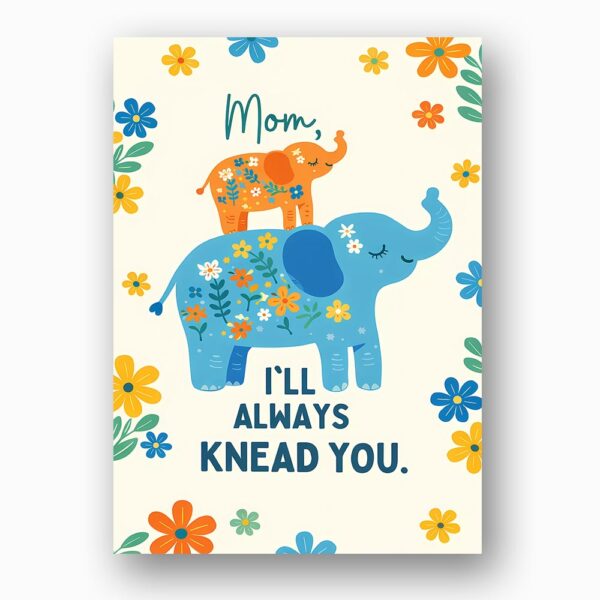 Mom I Will Always Knead You Blue Elephants Floral Customizable Watercolor Greeting