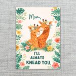 Mom I Will Always Knead You Giraffes Floral Printable 5X7 Greeting Template