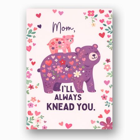 Mom I Will Always Knead You Pink Bears Floral Customizable Watercolor Greeting