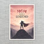 Mom You Are A Legend Superhero Woman Silhouette Mountain Editable Home Printing File