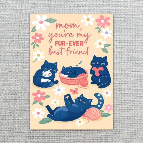 Mom You Are My Furever Best Friend Black Cats Floral Art High Quality Digital Stationery