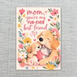 Mom You Are My Furever Best Friend Golden Retriever Puppy Cat Home Print Floral Card