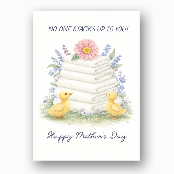 No One Stacks Up To You Cake Chicks Floral Illustration Last Minute Digital Greeting