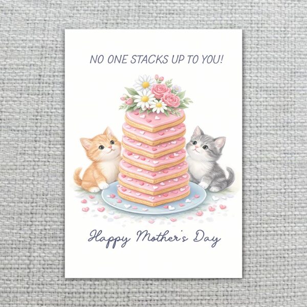 No One Stacks Up To You Pink Cake Cats Floral Art Instant Access Greeting Card