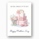 No One Stacks Up To You Pink Gift Boxes Floral Art Modern Digital Stationery Card