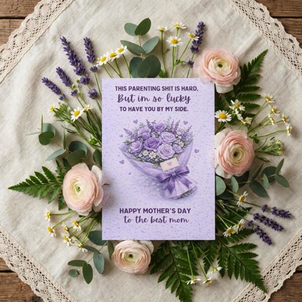 Parenting Shit Is Hard But Lucky To Have You Mothers Day Purple Rose Bouquet Instant Access Editable Stationery