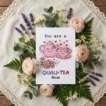 Quali Tea Mom Pun Art Cute Pink Teapot Flowers Professional Quality Printable Card
