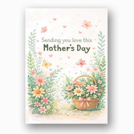 Sending You Love This Mothers Day Flower Basket Meadow High Quality Digital Stationery