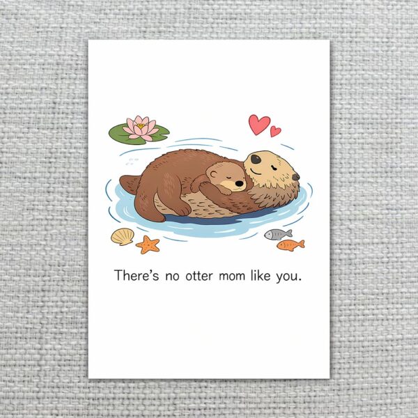 Theres No Otter Mom Like You Sea Otter Floating Illustration Instant Printable Watercolor Card