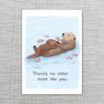 Theres No Otter Mom Like You Sea Otters Floating Pun Diy Printable Card Stationery