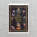 To My Strange Marvellous Magical Mother Magic Potion Garden Downloadable Home Print Card