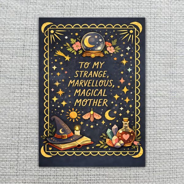 Witchy To My Strange Marvellous Magical Mother Alchemy Illustration Editable Digital Greeting Template