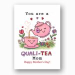 You Are A Quali Tea Mom Pink Teapot Tea Cup Pun Downloadable Sentiment Card