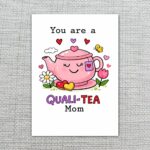 You Are A Quali Tea Mom Smiling Teapot Hearts Pun Customizable Digital Keepsake