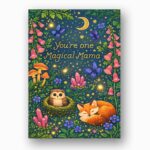 You Are One Magical Mama Fox Owl Forest Mushroom Downloadable Artistic Card